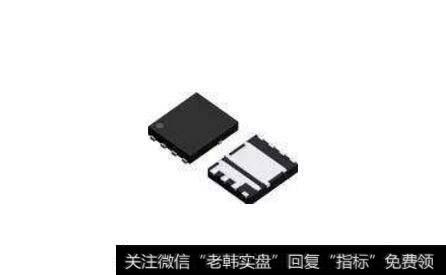 MOSFET旺季即将来临,MOSFET题材<a href='//m.sasasearch.com/gainiangu/'>概念股</a>可关注